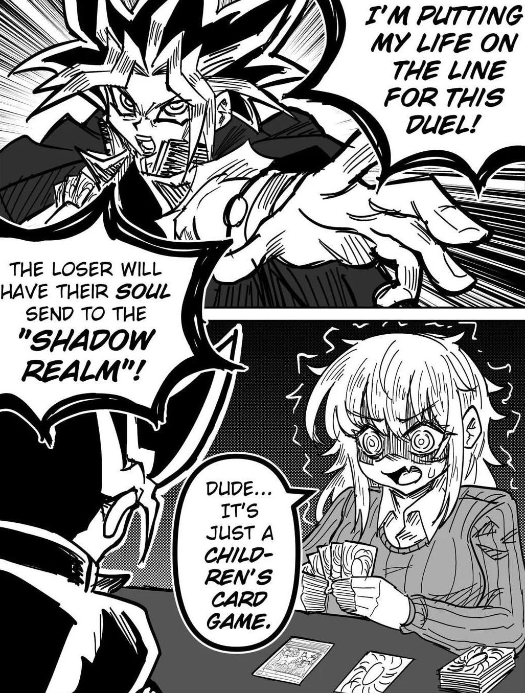 I’m putting my life on the line for this duel