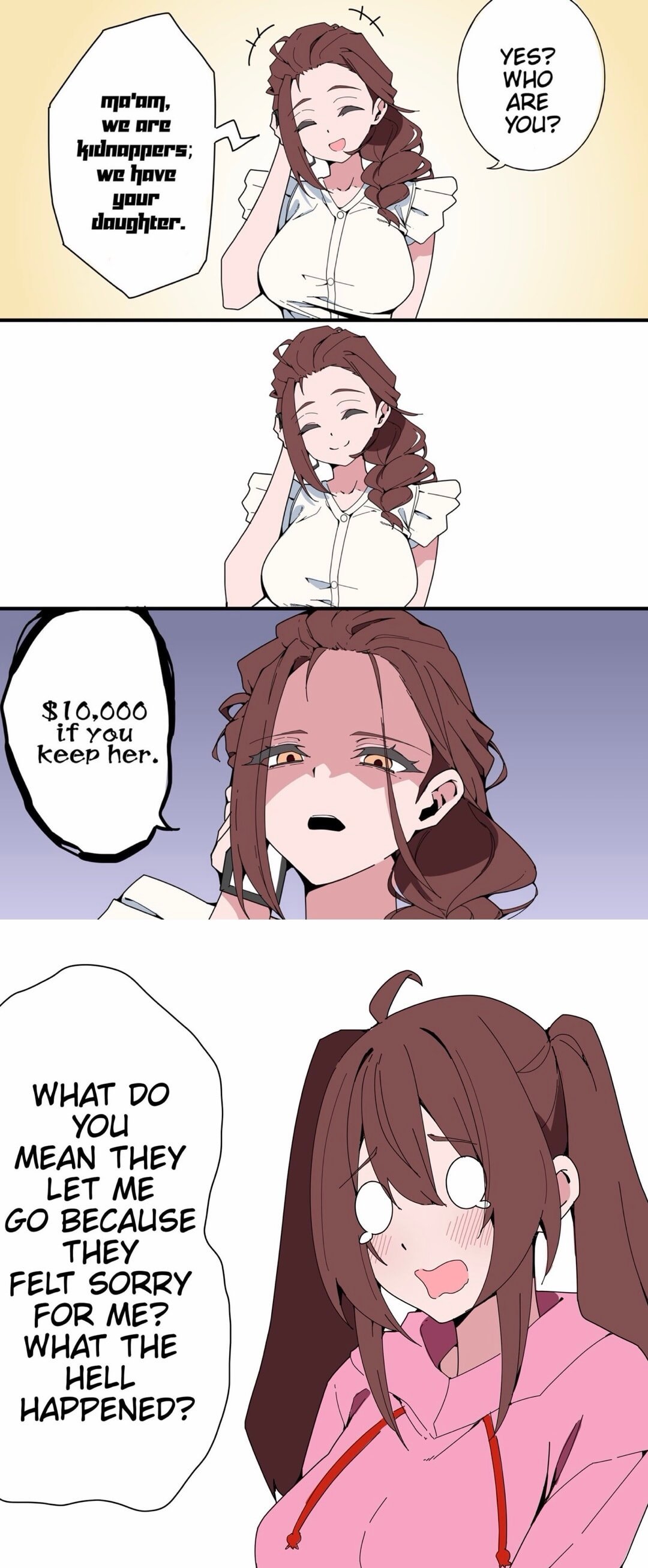 Yes? Who are you?