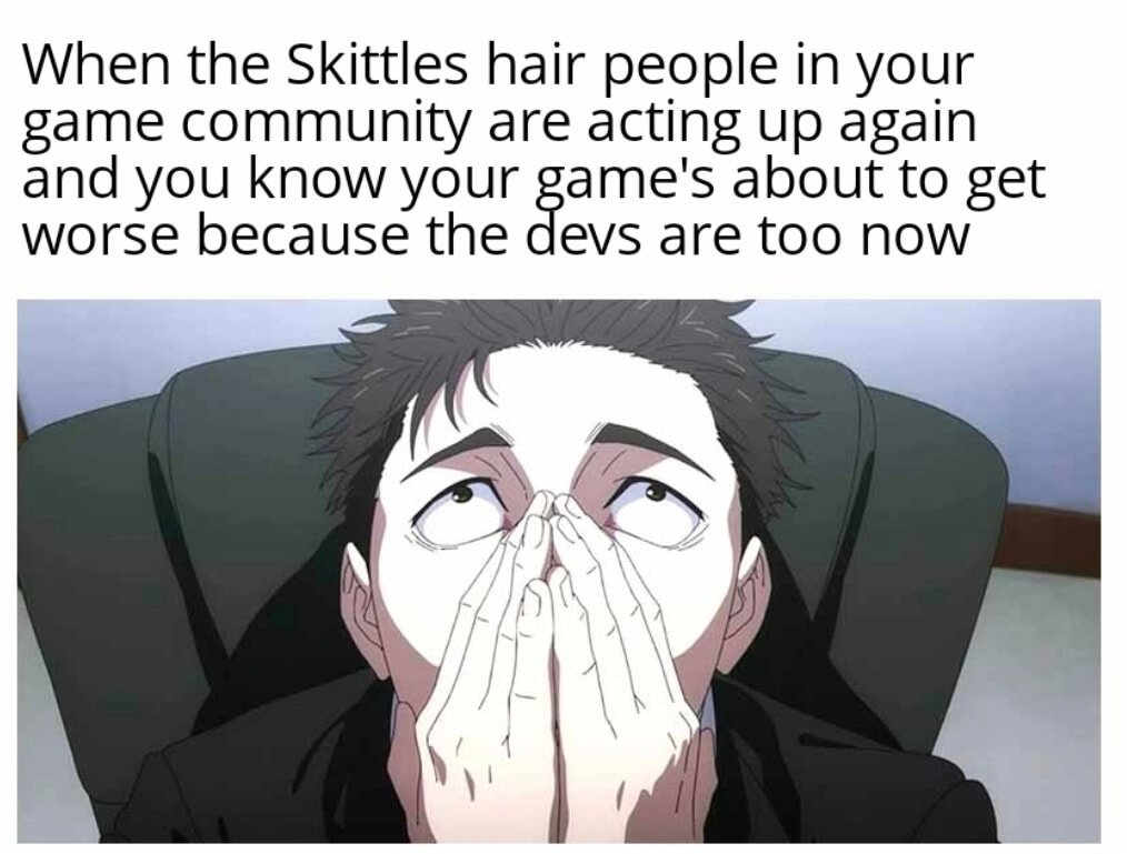 When the Skittles hair people…